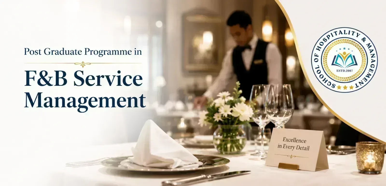 Post Graduate Programme in F&B Service Management at School of Hospitality & Management, Durgapur